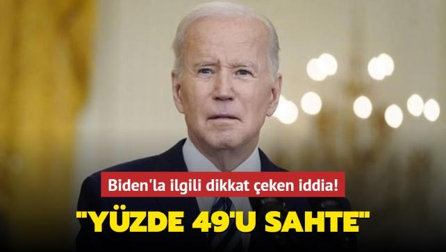 Biden la ilgili dikkat çeken iddia Yüzde 49 u sahte