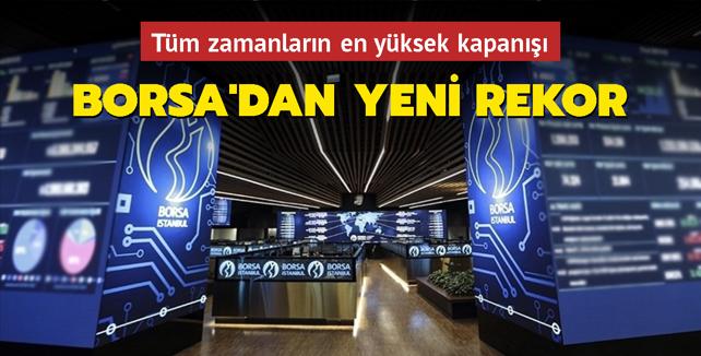 Borsa Dan Yeni Rekor T M Zamanlar N En Y Ksek Kapan