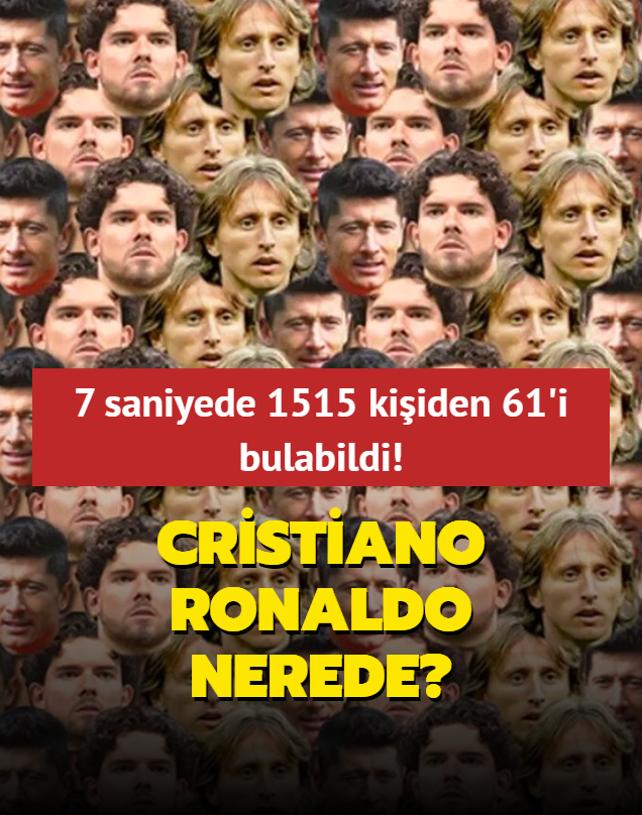 Zeka testi: Cristiano Ronaldo nerede? 7 saniyede 1515 kiiden 61'i bulabildi