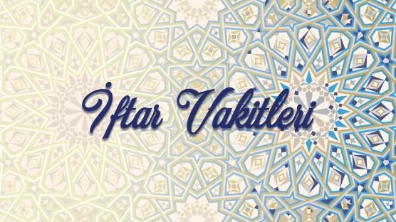 8 Mayıs Cuma il il iftar vakitleri