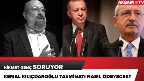 Kemal Kılıçdaroğlu tazminatı nasıl ödeyecek?