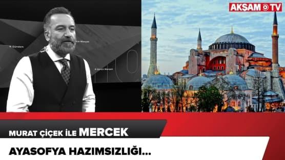 Ayasofya'nın ibadete açılması kimleri rahatsız etti?