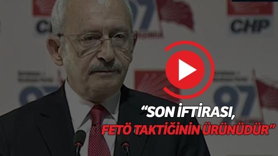 'Kılıçdaroğlu'nun Başkan Erdoğan'a yönelik iftirası FETÖ taktiğinin ürünüdür' 