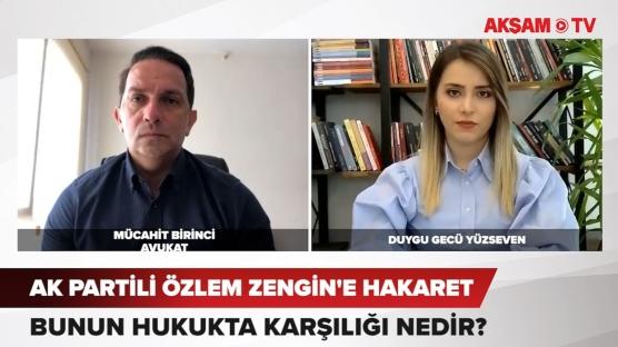 'Özlem Zengin'e hakaret eden Mert Yaşar hukukun herhangi bir tarafında olmamalı'