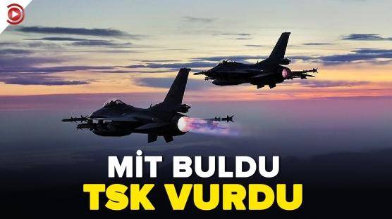 TSK ve MİT'ten büyük operasyon