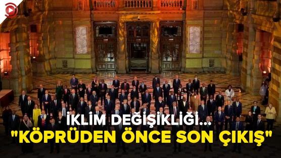 Türkiye iklim değişikliği ile mücadelede en ön safta