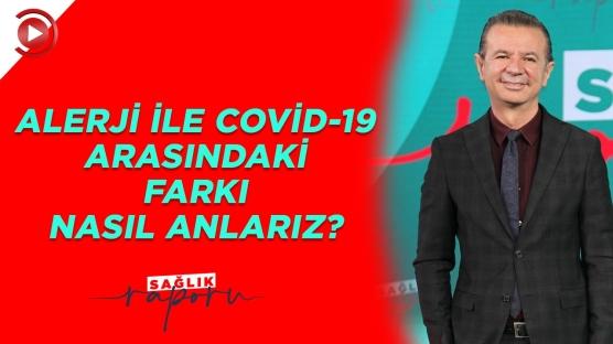Alerji ile Covid-19 arasındaki farkı nasıl anlarız?
