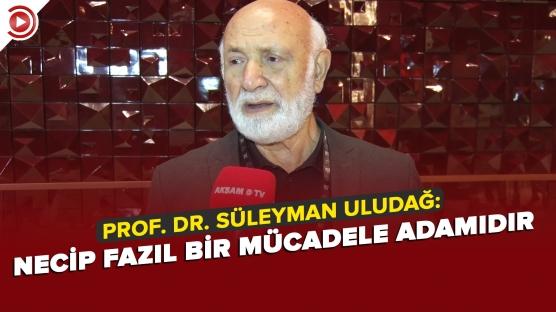 Necip Fazıl Saygı Ödülü'nü kazanan Prof. Dr. Süleyman Uludağ Akşam TV'ye konuştu