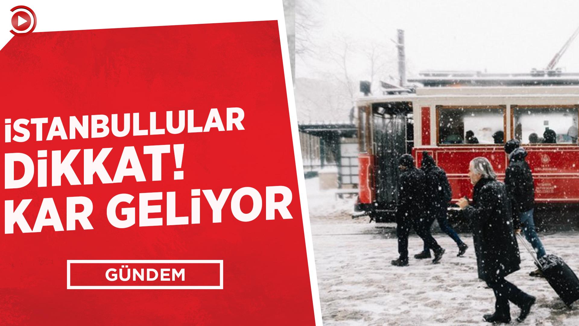 Meteoroloji'den İstanbul'a yoğun kar yağışı uyarısı