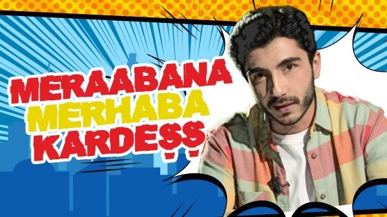 Merhaba kelimesini sizler için inceledik. Nasıl mı?