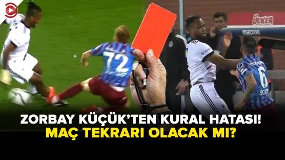 Hakem Zorbay Küçük'ün tartışılan kural hatası: Maç tekrarı olacak mı?