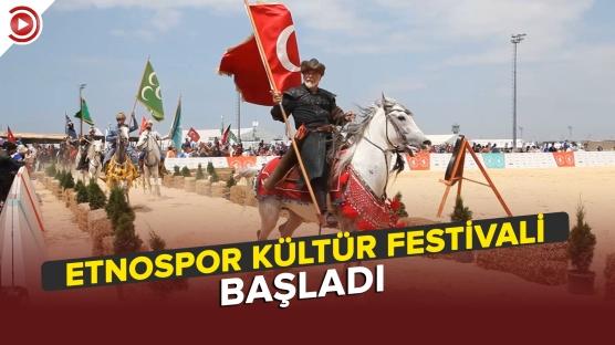 5. Etnospor Kültür Festivali Başladı