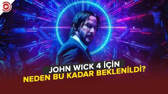 Keanu Reeves'in yeni devam filmi John Wick 4 için neden bu kadar beklenildi?