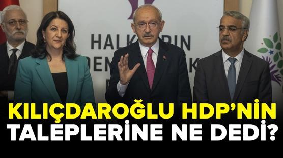 Kılıçdaroğlu HDP'nin isteklerine 'tamam' dedi mi?