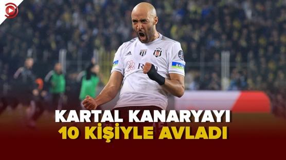 Derbinin kazananı Beşiktaş, 10 kişiyle Fenerbahçe'ye 4 gol attı