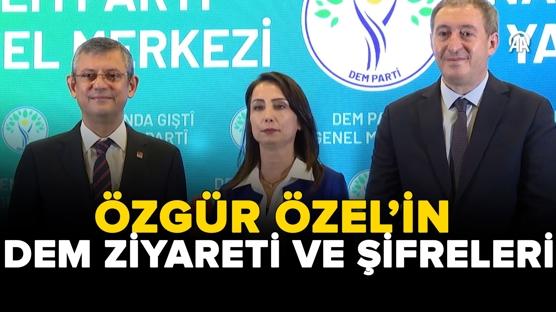 ÖZEL'İN DEM ZİYARETİ VE ŞİFRELERİ