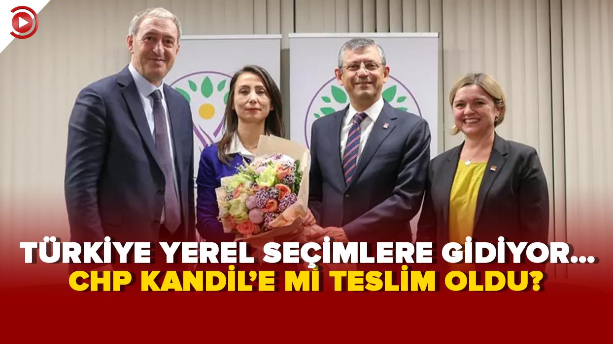 “CHP Kandil'e teslim oldu” Türkiye 31 Mart'ta yerel seçimlere gidiyor.