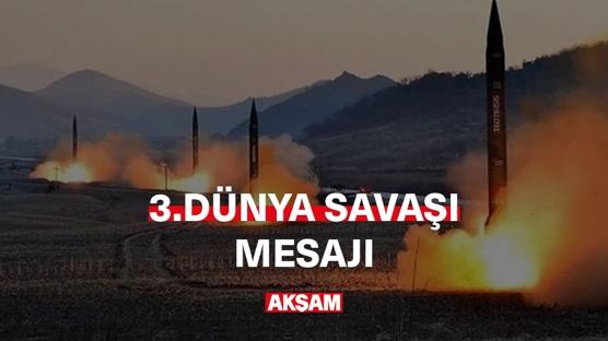 NATO'YA 3. DÜNYA SAVAŞI MESAJI