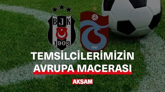 BEŞİKTAŞ VE TRABZONSPOR'UN AVRUPA PERFORMANSI 