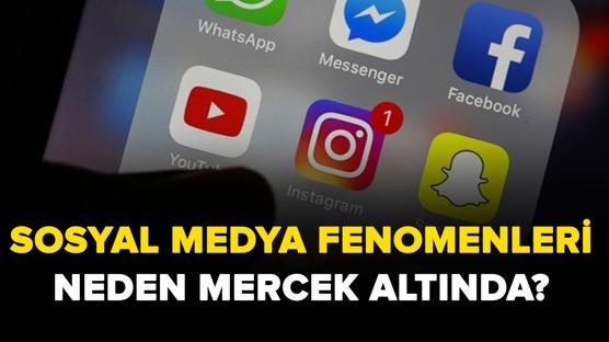 FENOMENLERİN REKLAMLARI MERCEK ALTINDA