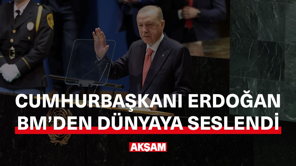 ERDOĞAN'IN BM KONUŞMASI NASIL YANKILANDI?