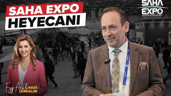 Ezgi Aşık'la Hadi Bakalım - SAHA Expo Savunma, Havacılık ve Uzay Fuarı