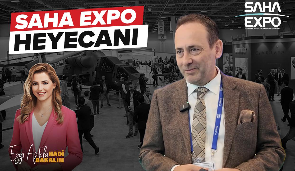 Ezgi Aşık'la Hadi Bakalım - SAHA Expo Savunma, Havacılık ve Uzay Fuarı