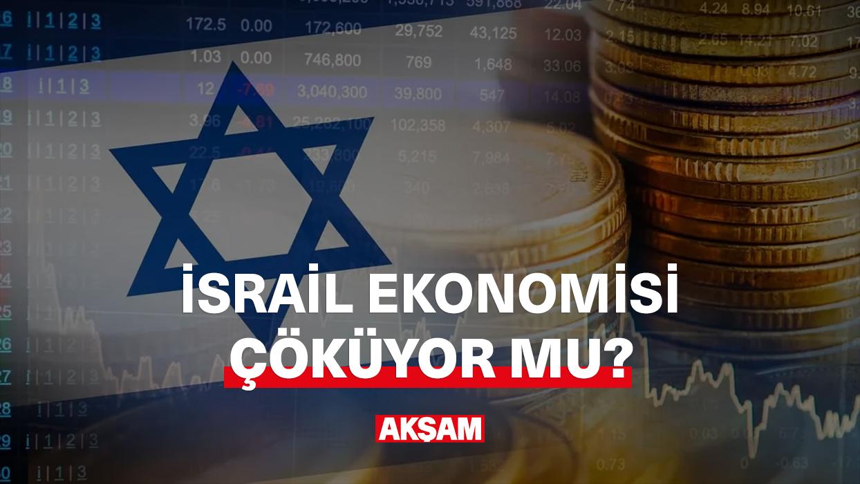 İsrail ekonomisi çöküyor mu?