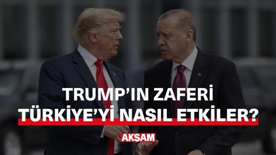 Trump'ın zaferi Türkiye'yi nasıl etkiler?