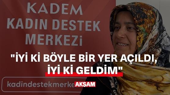 'İyi ki böyle bir yer açıldı, iyi ki geldim'