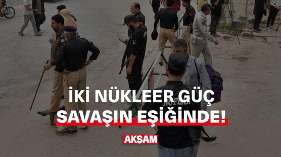 İki nükleer güç savaşın eşiğinde!