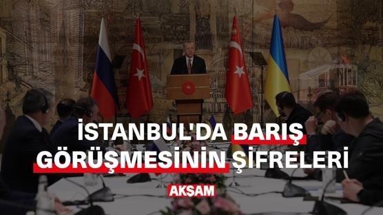 İstanbul'daki barış görüşmesinin şifreleri