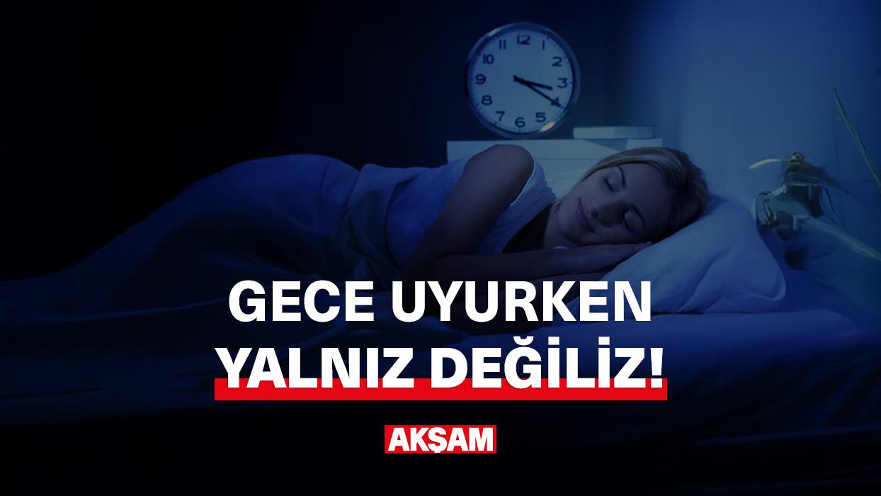 Gece uyurken yalnız değiliz!