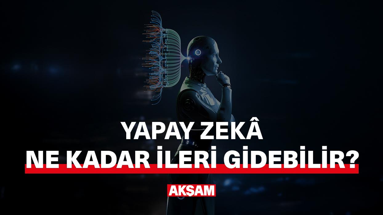 Yapay zeka ne kadar ileri gidebilir?