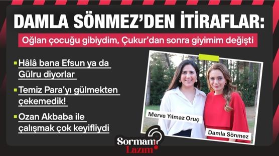 Damla Sönmez'den itiraflar: “Çukur'dan sonra giyimim değişti!”