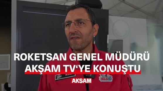 Roketsan Genel Müdürü Akşam TV'ye konuştu