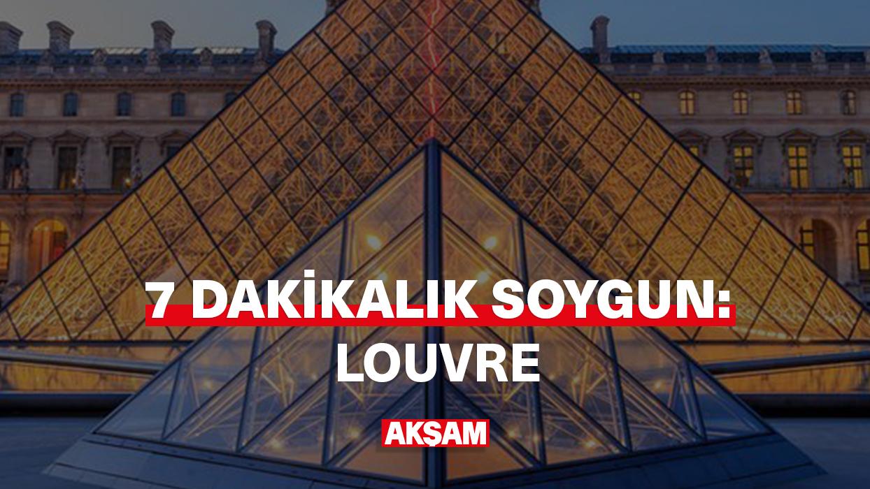 7 dakikalık soygun: Louvre