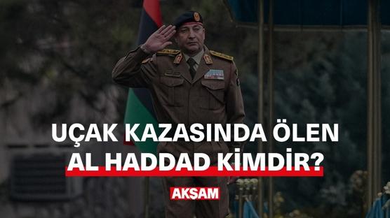 Ankara uçak kazasında ölen Al Haddad kimdir?