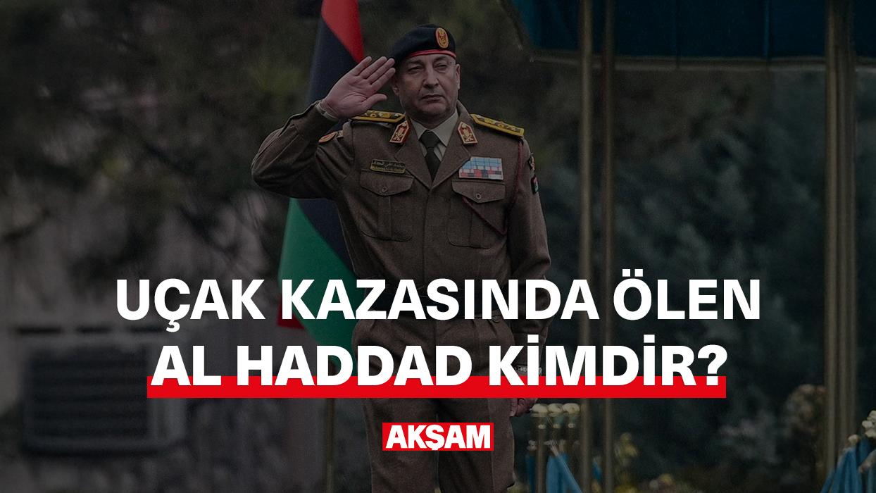 Ankara uçak kazasında ölen Al Haddad kimdir?