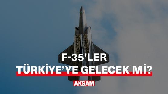 F-35'ler Türkiye'ye gelecek mi?