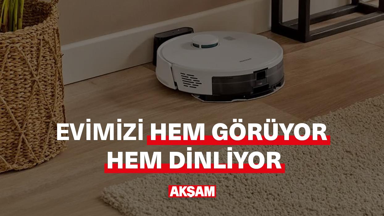 Evimizi hem görüyor hem dinliyor!
