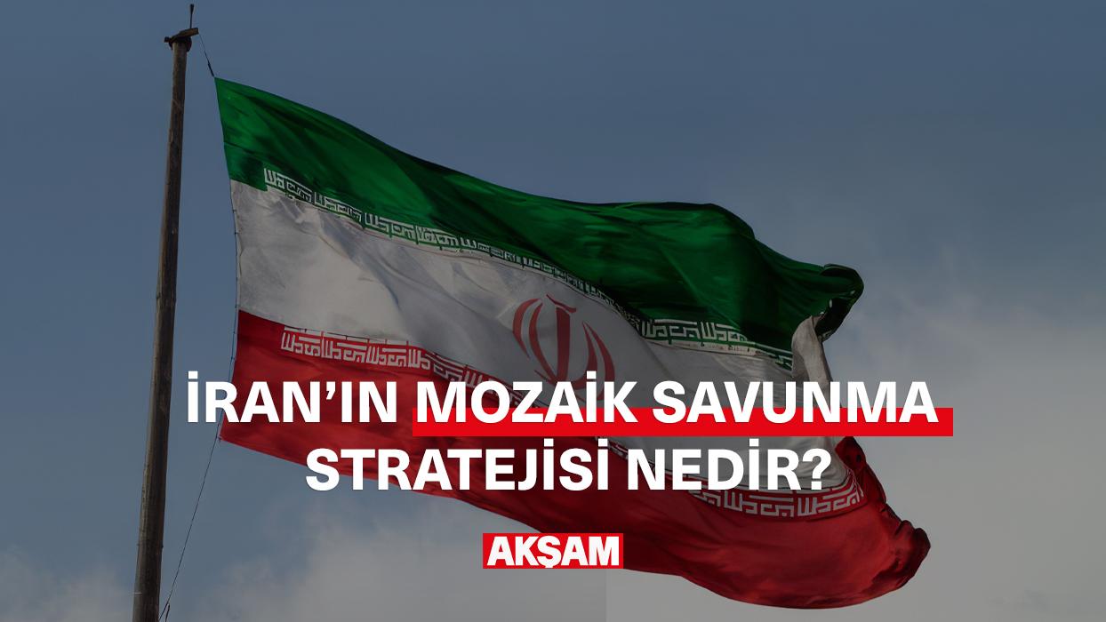 İran'ın mozaik savunma stratejisi nedir? 