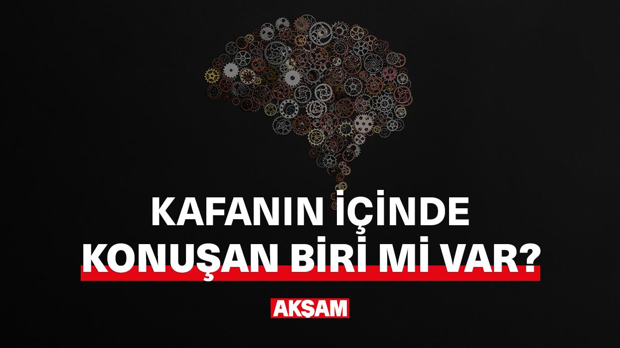 Kafanın içinde konuşan biri mi var?