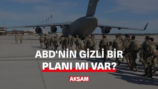 ABD'nin gizli bir planı mı var?