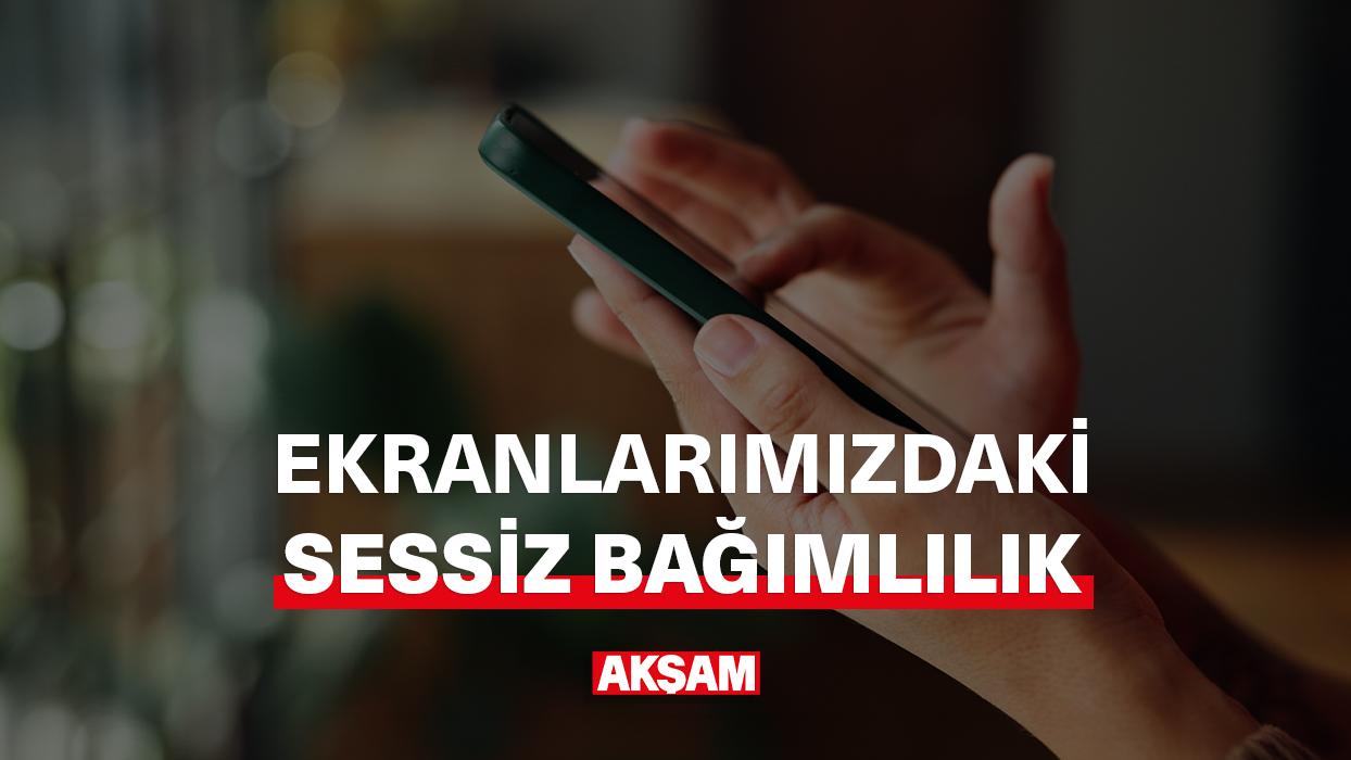 Ekranlarımızdaki sessiz bağımlılık