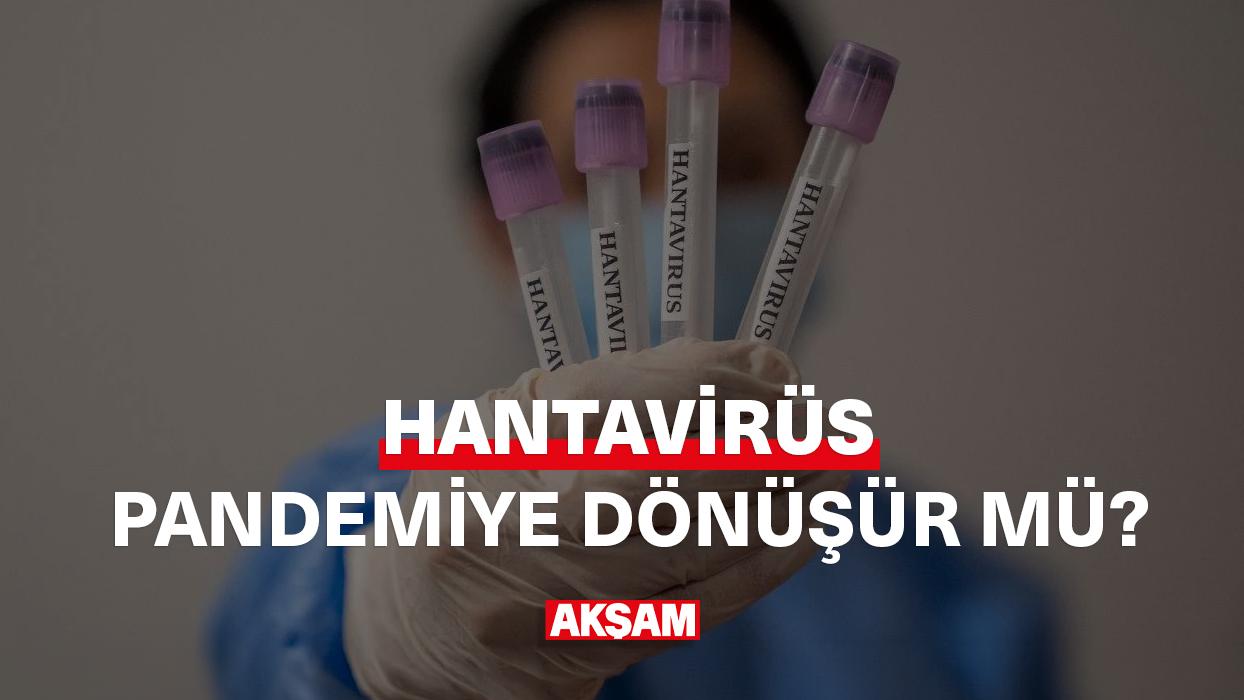 Hantavirüs pandemiye dönüşür mü?