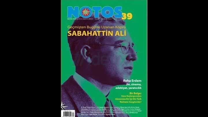 Notos Sabahattin Ali'yi masaya yatrd 