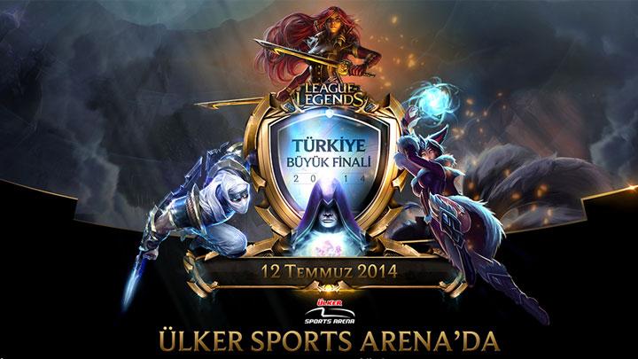 League of Legends Trkiye Byk Finali 12 Temmuzda