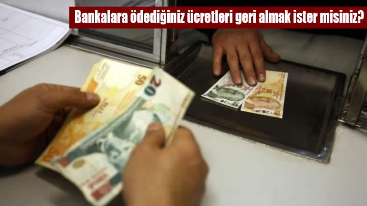 Bankalara dediiniz cretleri geri almak ister misiniz"