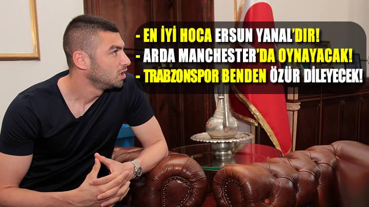 Burak Ylmazdan bomba aklamalar!